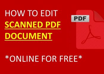 How to Edit a Scanned PDF without Any Problem