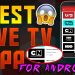 Best Android TV application to watch live TV