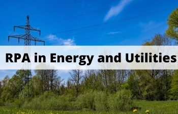 RPA in Energy and Utilities-