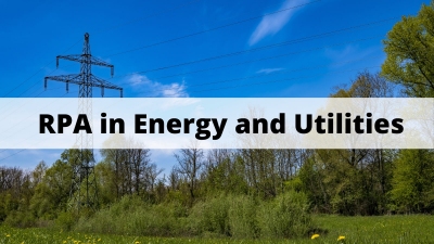 RPA in Energy and Utilities-