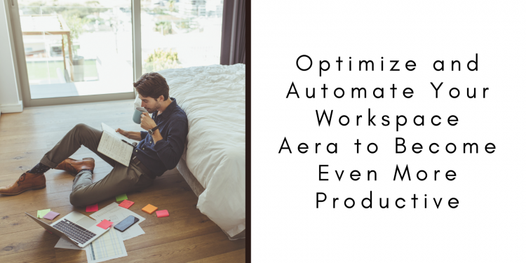 Optimize and Automate Your Workspace Aera to Become Even More Productive