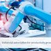 How Industrial Automation Increase Workplace Productivity