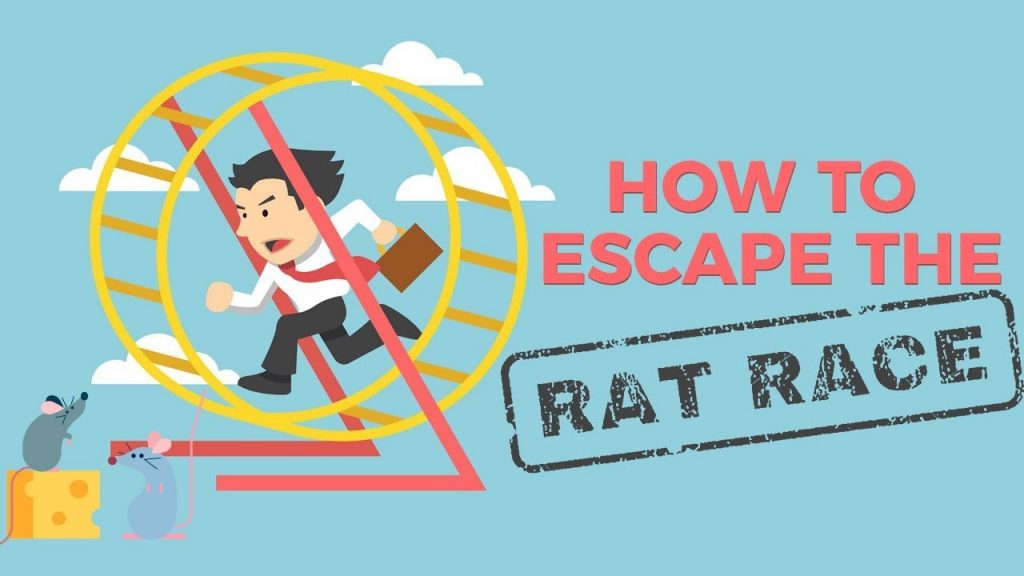 How to Escape the Rat Race