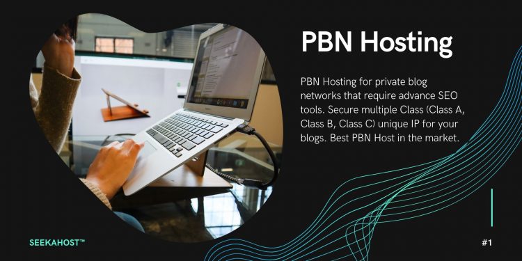PBN Hosting with SeekaHost’s