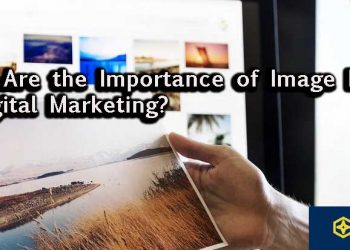 What-Are-the-Importance-of-Image-Editing-in-Digital-Marketing