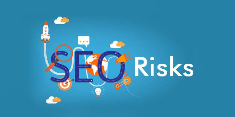SEO Risks To Take In Business