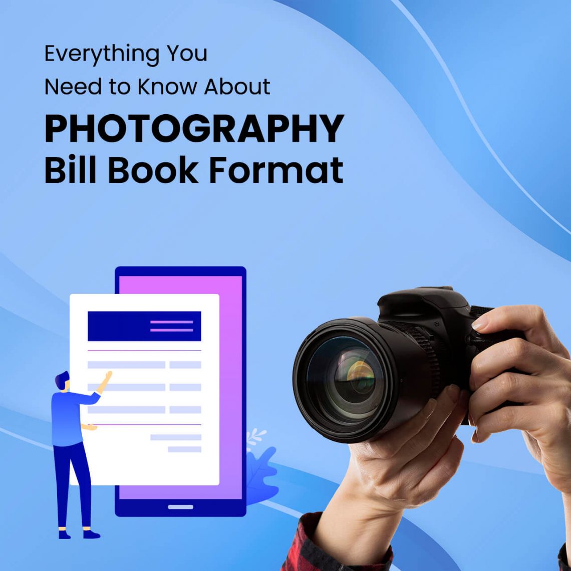 Everything You Need to Know About Photography Bill Book Format