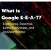 Google E-E-A-T What You Need To Know