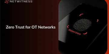 Why Zero Trust for OT Networks is Becoming a Security Imperative